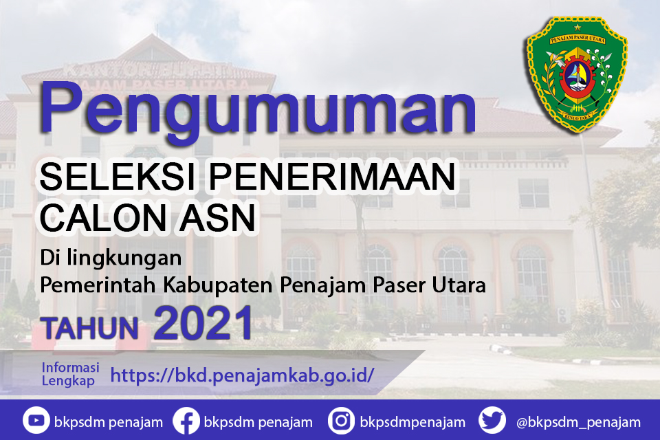 PENGUMUMAN SELEKSI PENERIMAAN CALON ASN 2021